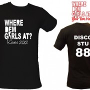 Where Dem Girls At T Shirt