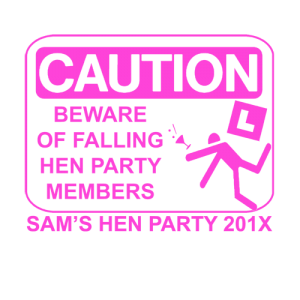 Caution Hen Party