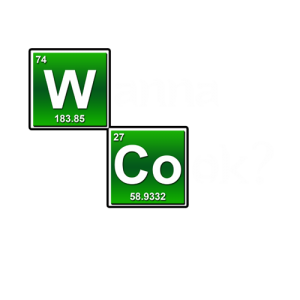 Wanna Cook - Breaking Bad T Shirt